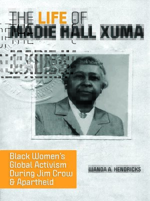 cover image of The Life of Madie Hall Xuma